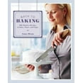 thumbnail image 2 of Back to Baking: 200 Timeless Recipes to Bake, Share, and Enjoy, 2 of 4