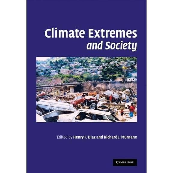 Climate Extremes and Society, (Paperback)
