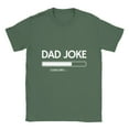 thumbnail image 1 of Dad Joke Loading Shirt, 1 of 8