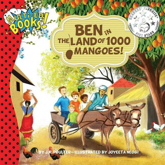 Ben in the Land of 1000 Mangoes!, (Paperback)