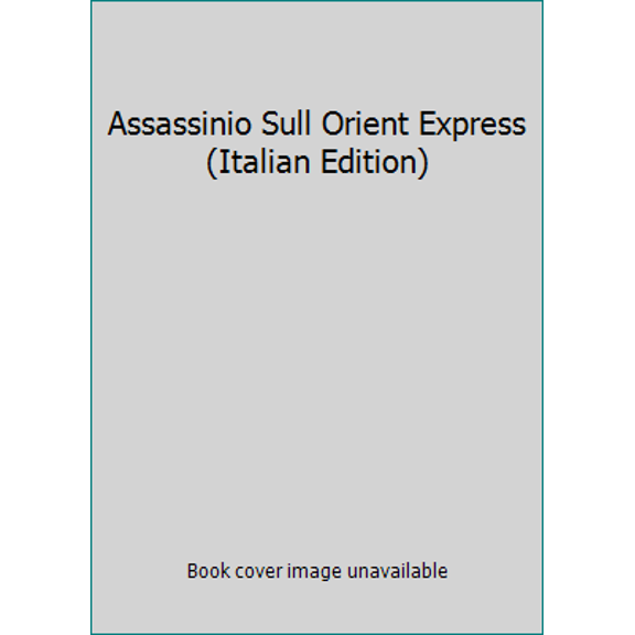 Pre-Owned Assassinio Sull Orient Express (Italian Edition) (Paperback) 8804397411 9788804397410