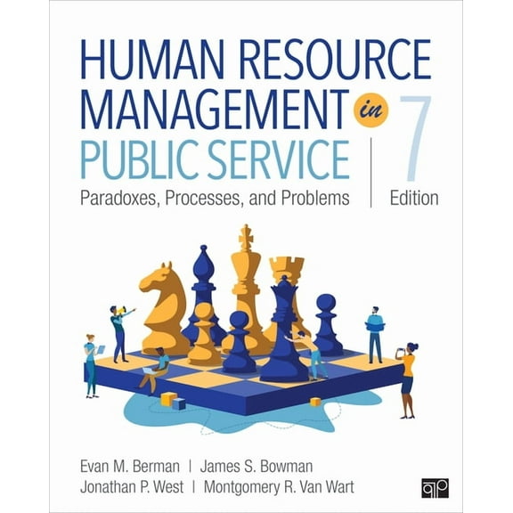 Human Resource Management in Public Service: Paradoxes, Processes, and Problems, (Paperback)