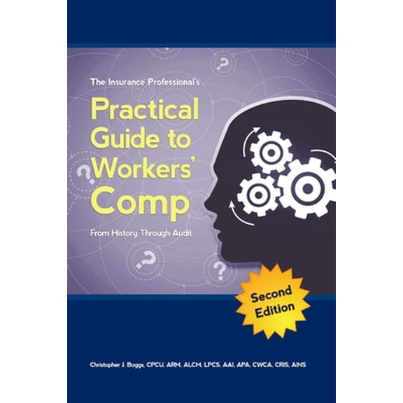 Pre-Owned The Insurance Professional's Practical Guide to Workers' Compensation (Paperback) 0578020963 9780578020969