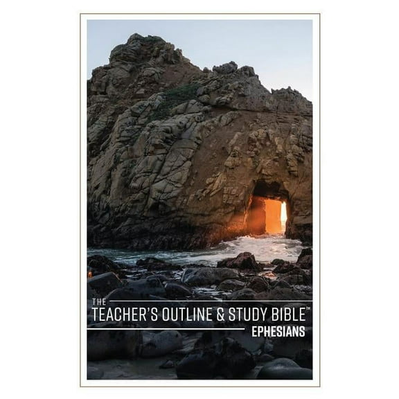 The Teacher's Outline & Study Bible: Ephesians, (Paperback)