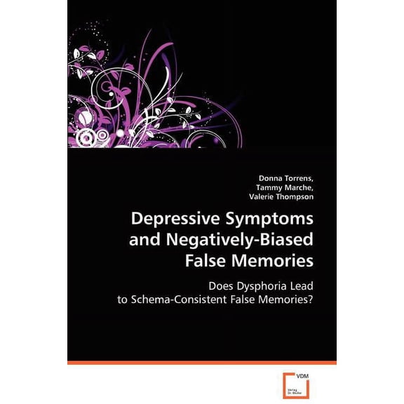 Depressive Symptoms and Negatively-Biased False Memories (Paperback)