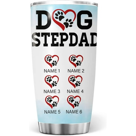 

Dog Stepdad Tumbler Paw Prints Funny Presents For Dog Lovers Pet Owners on Birthday Fathers Day Christmas Holiday Tumblers 20oz Insulated Stainless Steel With Lid Style 1 Stepdad