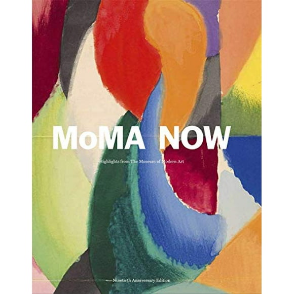 MoMA Now: 375 Works from The Museum of Modern Art, New York
