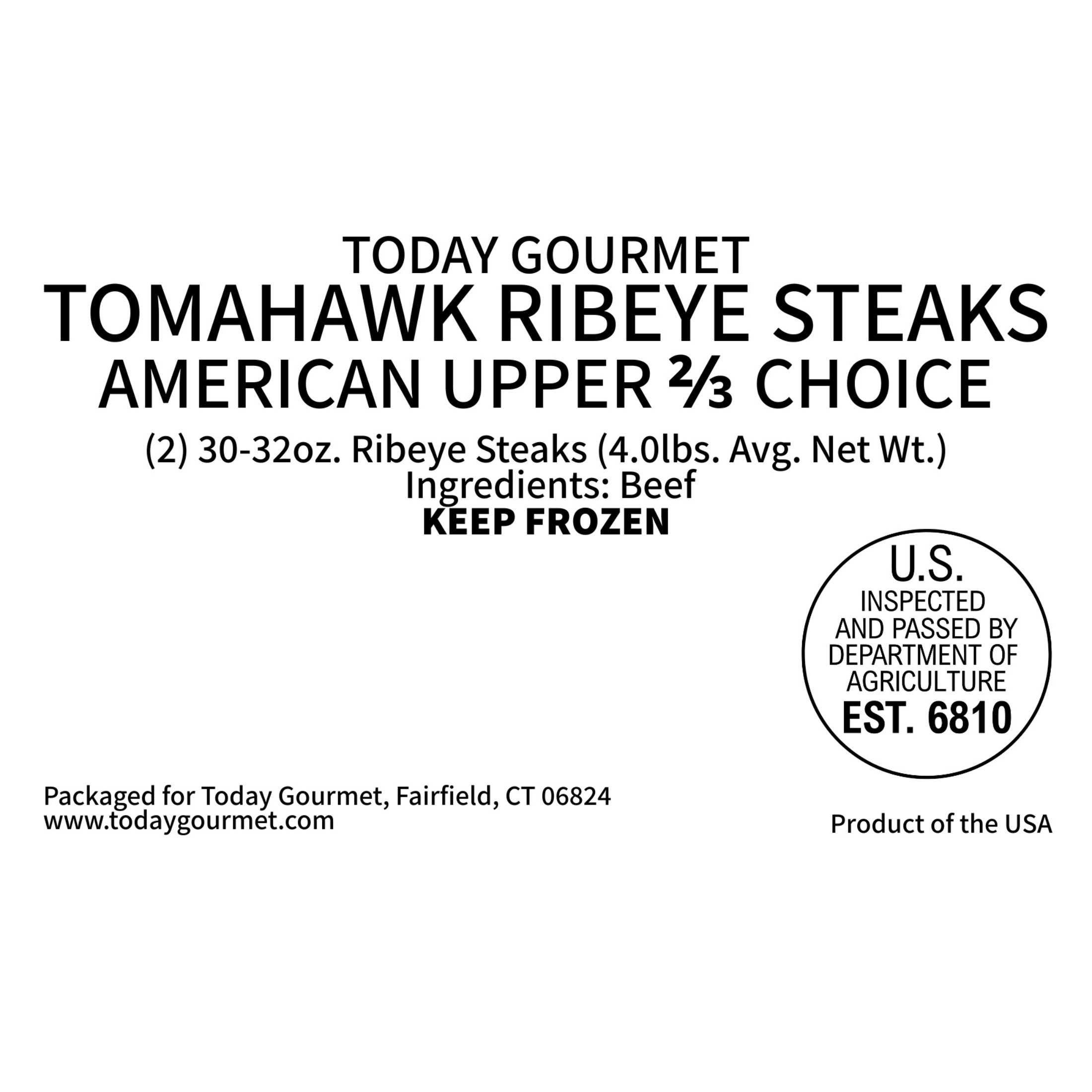 Today Gourmet American Upper 2/3 Choice Tomahawk Ribeye Steaks - (2) 30-32oz. Ribeye Steaks