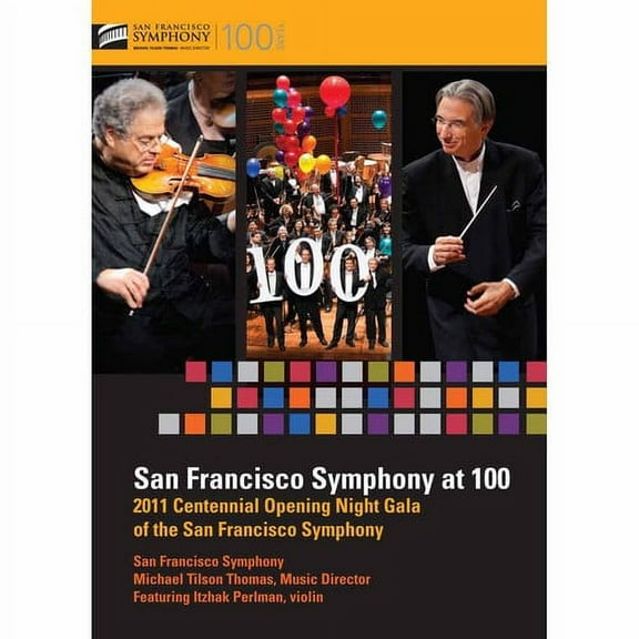 San Francisco Symphony at 100 (DVD), SFS Media, Music & Performance