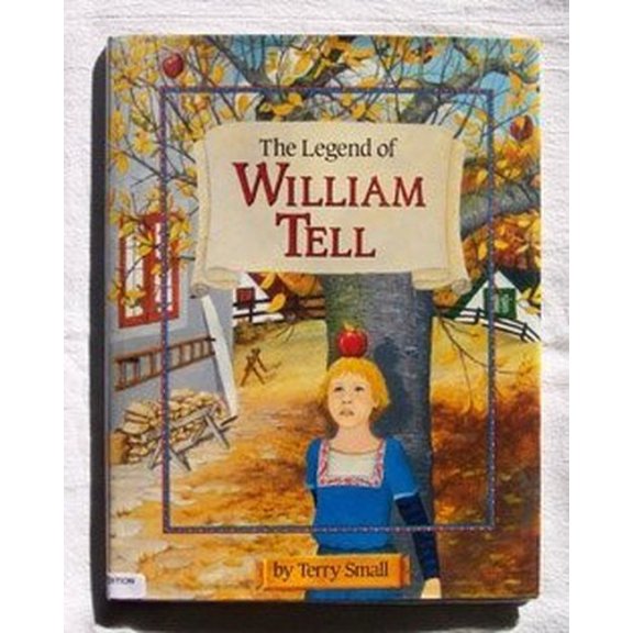 Pre-Owned The Legend of William Tell (Bantam Little Rooster Book) Paperback