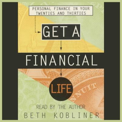 Get A Financial Life - Audiobook (Best Way To Get Financial Aid For College)