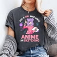 thumbnail image 3 of Just A Girl Who Loves Anime and Sketching Unisex T-Shirt, Sizes S-5XL, Gategoo, 3 of 5