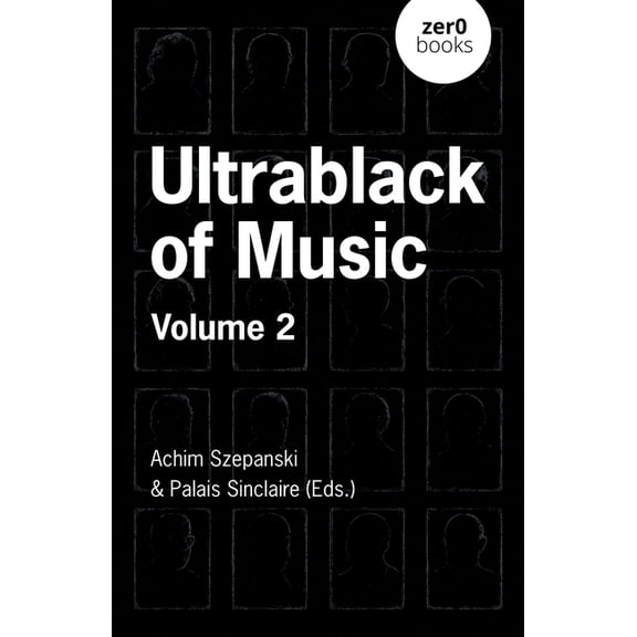 Ultrablack of Music: Volume 2, (Paperback)