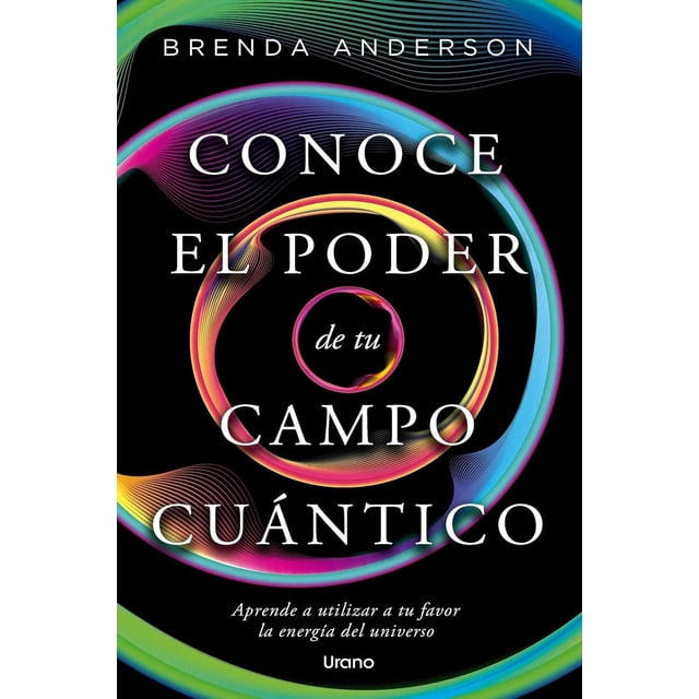 Conoce el poder de tu campo cuántico