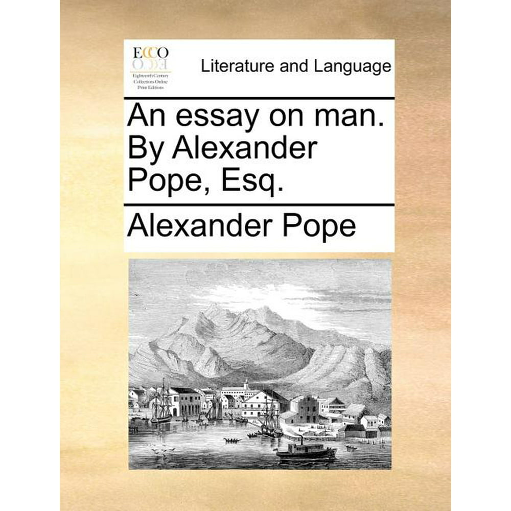 alexander pope essay on man epistle 3