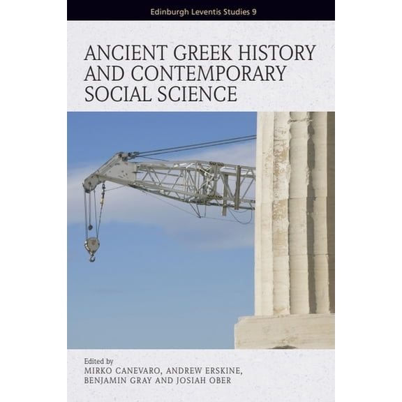 Edinburgh Leventis Studies Ancient Greek History and Contemporary Social Science, (Hardcover)