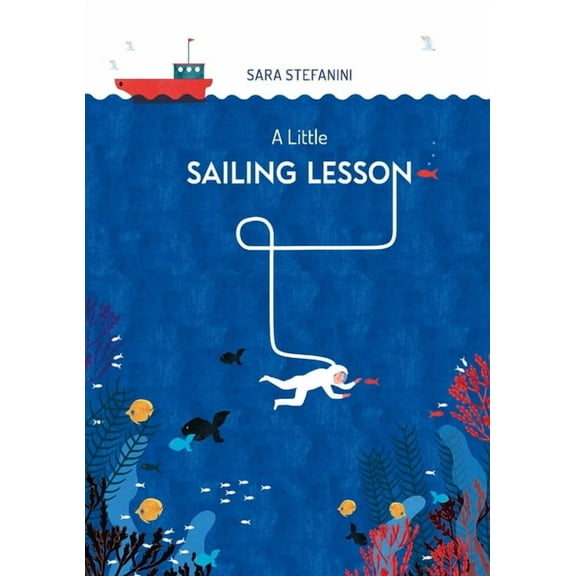 A Little Sailing Lesson, (Hardcover)