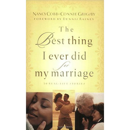 The Best Thing I Ever Did for My Marriage - eBook