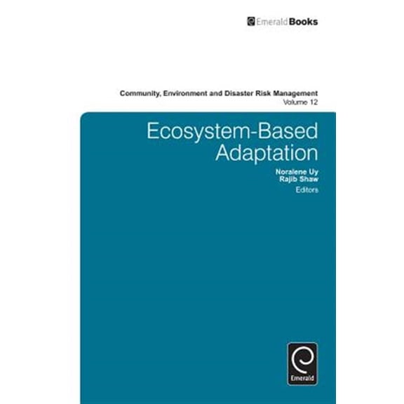 Pre-Owned Community, Environment and Disaster Risk Management: Ecosystem-Based Adaptation (Hardcover)