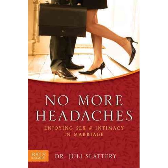 Pre-Owned No More Headaches: Enjoying Sex & Intimacy in Marriage (Paperback) 1589975383 9781589975385