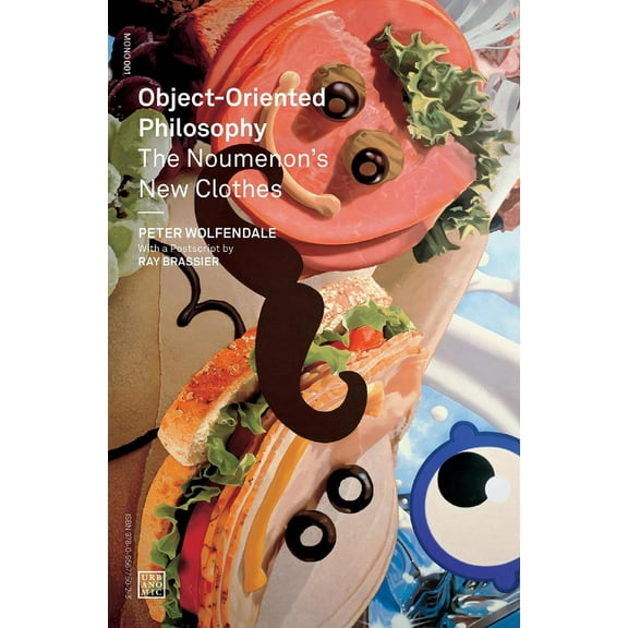 Urbanomic / Mono: Object-Oriented Philosophy : The Noumenon's New Clothes (Series #1) (Paperback)