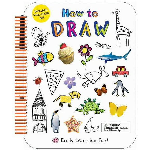 Early Learning Fun How to Draw (Early Learning Fun): Includes Wipe-Clean Pen, (Spiral-Bound)