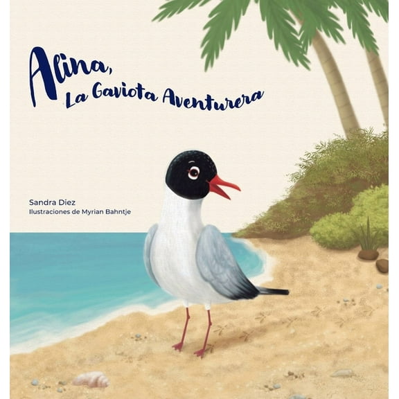 Alina, La Gaviota Aventurera, (Hardcover)