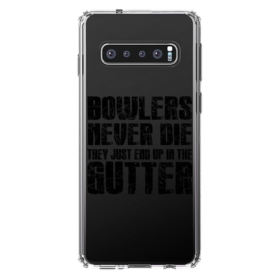 DistinctInk Clear Shockproof Hybrid Case for Samsung Galaxy S10 (6.1" Screen) - TPU Bumper Acrylic Back Tempered Glass Screen Protector - Bowlers Never Die They End Up In The Gutter