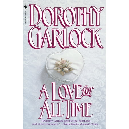 A Love for All Time : A Novel (The Best Love Novels Of All Time)