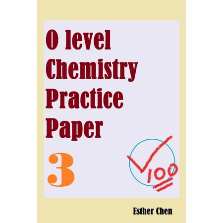 O level Chemistry Practice Papers 3 - eBook