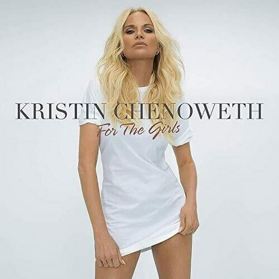 Kristin Chenoweth - For the Girls - Music & Performance - CD