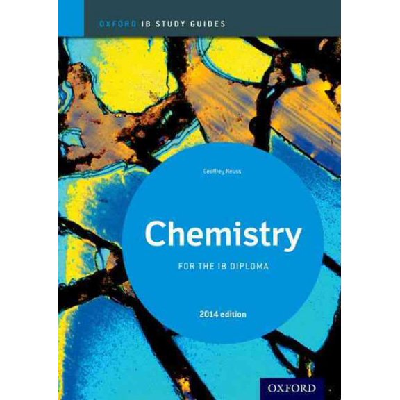 Pre-Owned IB Chemistry Study Guide: 2014 Edition: Oxford IB Diploma Program (Paperback) 0198393539 9780198393535