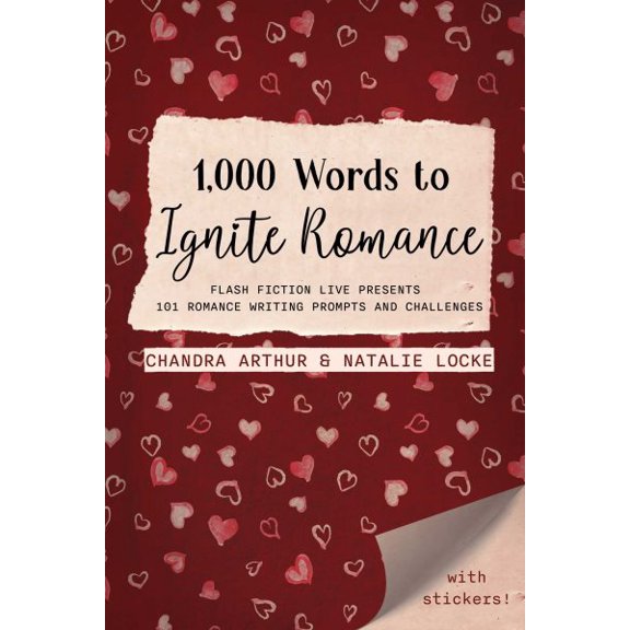 Pre-Owned 1,000 Words to Ignite Romance: Flash Fiction Live Presents 101 Romance Writing Prompts and Challenges