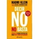 thumbnail image 1 of DECIR NO NO BASTA PAIDOS NAOMI KLEIN, 1 of 2