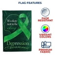 thumbnail image 4 of America Forever Depression Awareness House Flag, 28 x 40 inch Double Sided, Mental Health Support Flag, Green Ribbon Flag, It's Okay Not To Be Okay, Emotional Health Yard Decor, 4 of 4