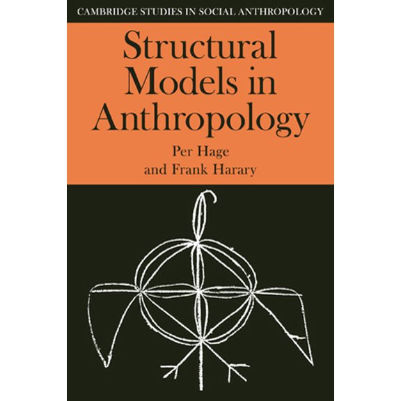 Pre-Owned Structural Models in Anthropology (Paperback) 0521273110 9780521273114
