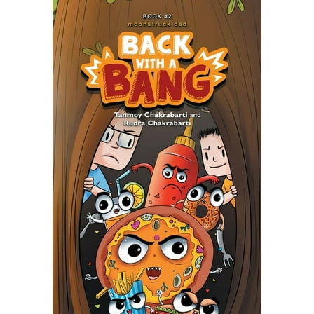 Moonstruck Dad Back with a Bang, Book 2, (Paperback)