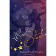 thumbnail image 1 of Lost Stars [Paperback] [Feb 27, 2010] Wilson, Ragan Lynn, 1 of 1