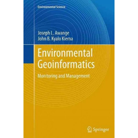 Environmental Geoinformatics: Monitoring and Management, (Paperback)