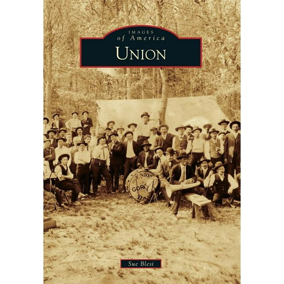 Images of America: Union (Paperback)