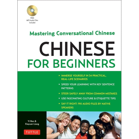 Chinese for Beginners : Mastering Conversational Chinese (Audio CD Included) (Paperback)