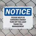 thumbnail image 5 of (2 Pack) Please Help Us Conserve Energy Turn Off OSHA Notice Sign 14 Inch X 10 Inch Plastic Sign, Weather Resistant, UV Protected for Workplace, Business, and Construction Site, Made in, 5 of 8