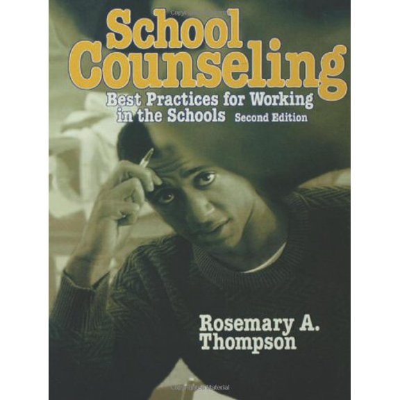 Pre-Owned School Counseling: Best Practices for Working in the Schools (Paperback) 1560328894 9781560328896