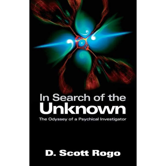 In Search of the Unknown: The Odyssey of a Psychical Investigator, (Paperback)