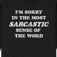 thumbnail image 3 of Instant Message - I'm Sorry Sarcastic  - Men's Crew Neck Fleece Pullover, 3 of 6