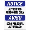 thumbnail image 1 of Bilingual Authorized Personnel Only Sign, OSHA Sign, 18x24 Corrugated Plastic, 1 of 1