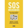 thumbnail image 1 of SOS MICROBIOS DEBATE Martin J. Blaser, 1 of 1