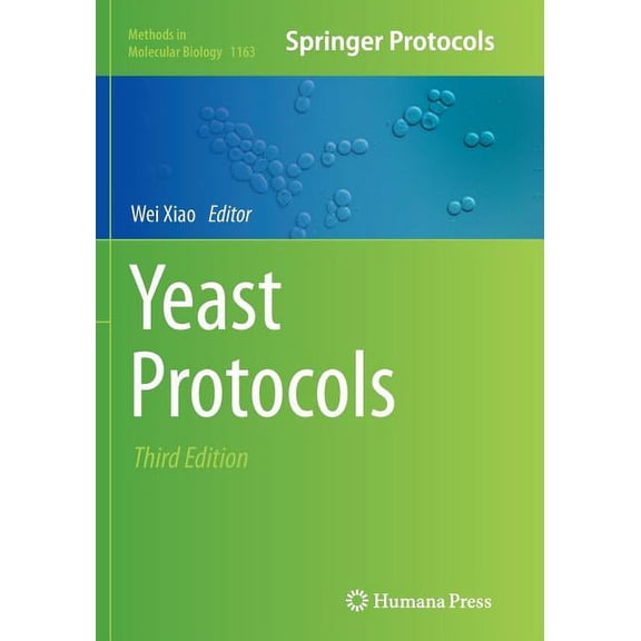 Methods in Molecular Biology Yeast Protocols, Book 1163, (Paperback)