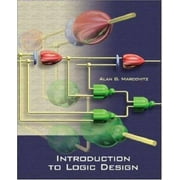 Introduction to Logic Design [With CDROM] [Hardcover - Used]