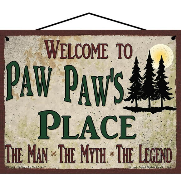 8x10 Welcome to Paw Paw's Place Sign with Pine Trees Nature Scene The Man The Myth The Legend Vintage Style Hanging Wall Art For Your Home, Father's Day Gift for any Grandfather